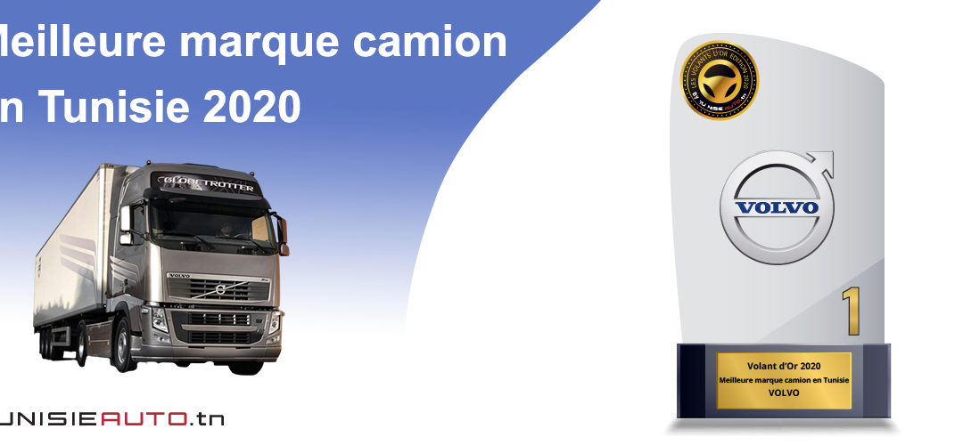 SONDAGE MEILLEURE MARQUE CAMION 2020 : VOLVO MEILLEURE MARQUE CAMION  2019 ET 2020 !